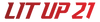 Lit Up 21